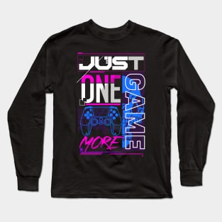 One More Game Long Sleeve T-Shirt